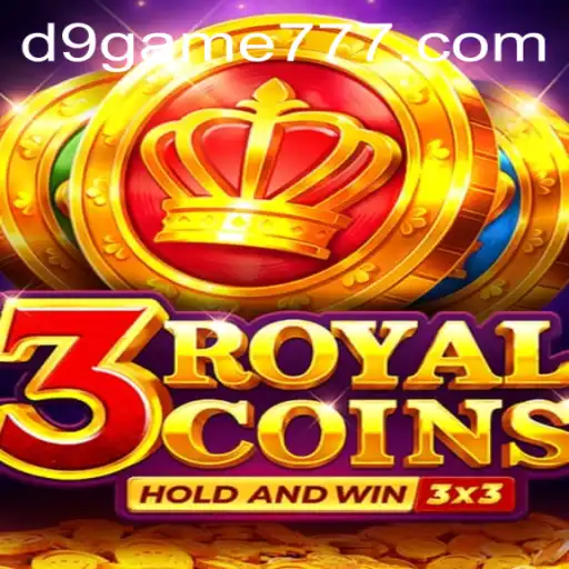 Exploring the Enchanting World of 3RoyalCoins on d9.game
