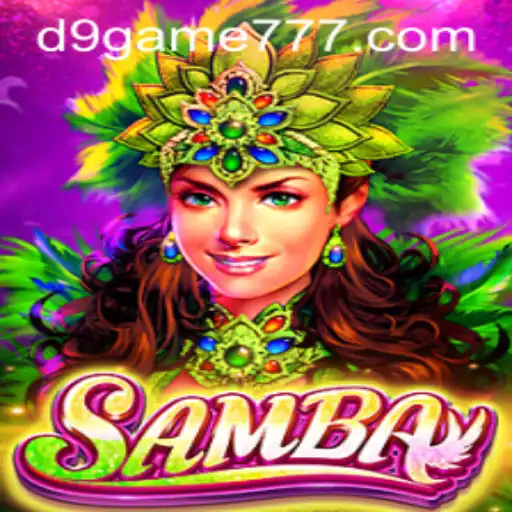 Exploring the World of Samba Game on d9.game